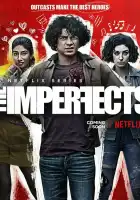  Несовершенные смотреть онлайн сериал 1 сезон 